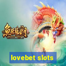 lovebet slots